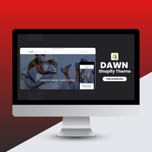 Dawn Shopify Theme Free Download and Elevate Your Online Store